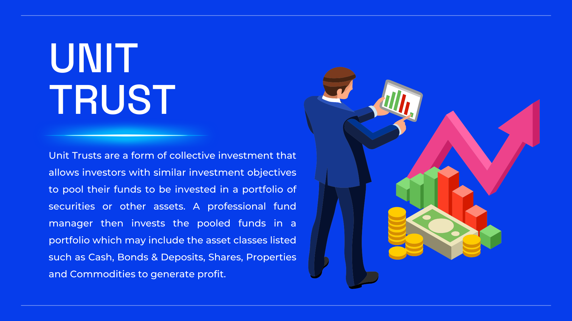 What is Unit Trust?